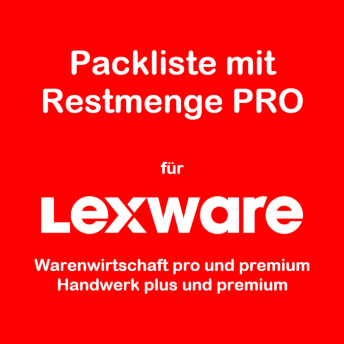 Packliste mit jeweiliger Restmenge für Lexware Warenwirtschaft pro/premium und Lexware Handwerk plus/premium